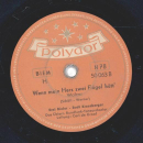 Erni Bieler, Rudi Kreuzberger - Heimlich, ganz heimlich / Wenn mein Herz zwei Flügel hätt