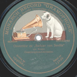 Grammophon Orchester - Overtüre zu " Barbier von Sevilla " / Fantasie aus " Lucrezia Borgia "