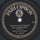 Edith Lorand Orch. - Potpourri aus der Operette "Der Vogelhändler"