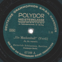 Heinrich Schlusnus - Ein Maskenball ( Ja, du warst´s ) / Ein Maskenball ( Für dein Glück )