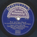 Paul Kötter - Preislied / Am stillen Herd