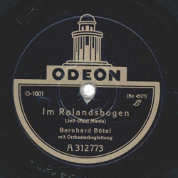Bernhard Bötel - Im Rolandsbogen / Dort unterm Baum