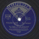 Peter Kreuder - Kreuder spielt - Sie tanzen 1. Teil / 2. Teil