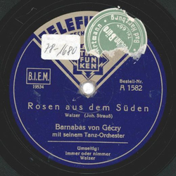 Barnabas von Gczy - Rosen aus dem Sden / Immer oder nimmer