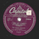 The Four Knights - I Couldn`t Stay Away From You / I Get So Lonely