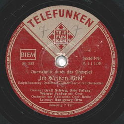 Gretl Schne, Otto Falvay, Werner Schne - Im weien Rl 1. Teil / 2. Teil