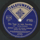 Adalbert Lutter - Rose Marie / Alle Tage ist kein Sonntag