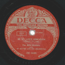 The Mills Brothers - Love Lies / Be My Lifes Companion