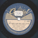 Nat "King" Cole - Unforgettable / My First And my Last Love