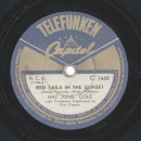 Nat "King" Cole - Little Child / Red Sails In The Sunset