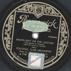 Colonial Club Orchestra  - Song Of The Islands / Moonlight On The Lagoon