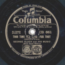 George Olsen - The Last Round up / This time its Love