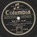 Paul Whiteman - Blue Night / Where is the song of songs...