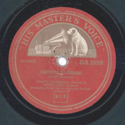 Jeanette Macdonald, Nelson Eddy - Farewell To Dreams / Will You Remember ?