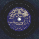 Tanz-Orchester Hollywood - Ich such was, ich brauch was / Mir fehlt ein Freund wie du