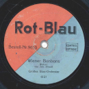 Großes Blas Orchester - Wiener Bonbons / Das muß ein Stück vom Himmel sein