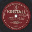 Kristall Künstler-Orchester - Liebeslust und -Leid