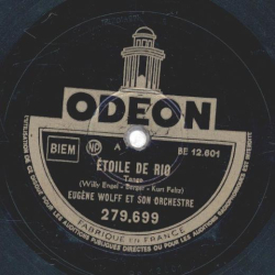 Eugene Wolf et son Orchestre - Ètoile de Rio / Guitares dans la nuit