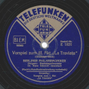 Berliner Philharmonisches Orchester - Vorspiel zum 1. Akt " La Traviata " / Vorspiel zum 3. Akt " La Traviata"