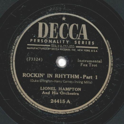 Lionel Hampton - Rockin´ In Rhythm Part.1 / Rockin´ In Rhythm ( concluded )