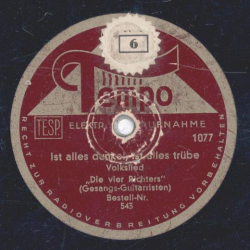 Die vier Richters - Ist alles dunkel, ist alles trübe / Fahr mich in die Ferne, mein blonder Matrose