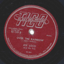 Joe Loco - Darktown Strutters Ball / Over The Rainbow
