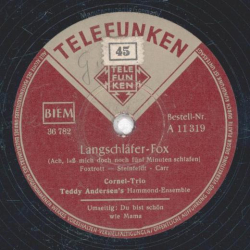 Cornel-Trio - Langschläfer Fox / Du bist schön wie Mama