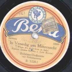 Bohème-Orchester - In Venedig um Mitternacht / Bambalina