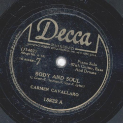 Carmen Cavallaro - Body and Soul / You´re Mine, You !