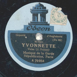 Musique de la Garde Rpublicaine, Paris - Yvonette / Toujours ou Jamais