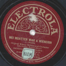 Original Wiener Schrammel-Orchester - Da draußen in der Wachau / Mei Muatter war a Wienerin