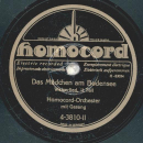 Homocord-Orchester - Das Mädchen am Bodensee, Walzerlied Teil I und II