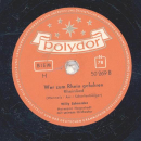 Willy Schneider - Anka Marianka / Wer zum Rhein gefahren