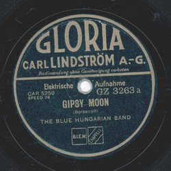 The Blue Hungarian Band - Gipsy Moon / Lestudiantina