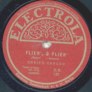 Enrico Caruso - Hier an dem Herzen treu geborgen / Flieh, o Flieh