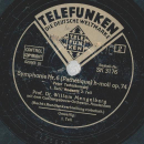 Prof. Dr. Willem Mengelberg - Symphonie Nr. 6 ( Pathétique) h-moll op.74   1. TEIL / 2. TEIL