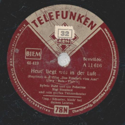 Sylvia Dahl und die Peheiros - Heut liegt was in der Luft / Schuster, bleib bei deinen Leisten
