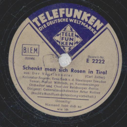 Erna Sack, Marcel Wittrisch - Schenkt man sich Rosen in Tirol / Niemand liebt dich so wie ich