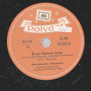 Willy Schneider - Drüben in der Heimat da blüht ein Rosengarten / Einen Sommer lang
