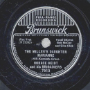 Horace Heidt and his Brigadiers - Gone With The Wind / The Miller´s  Daughter Marianne