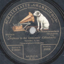 Grammophon-Orchester - Orpheus in der Unterwelt, Ouvertüre Teil I und II