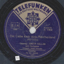 Greta Keller - Es war einmal / Die Liebe kam vom Märchenland