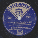 Berliner Philharmoniker: Erich Kleiber - Präludium und Fuge in Es-Dur (2 Records)