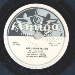Orchester Kurt Henkels / Irma Baltuttis u. Peter Cornehlsen - Am Lagerfeuer / Die kleine Fischerhütte