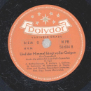A. Rothenberger, P. Anders, L. Kellner, W. Hofmann, W. Schneider, H. Thoms - Und der Himmel hängt voller Geigen, I. Teil / II.Teil