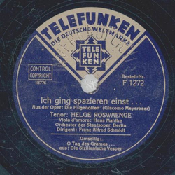 Helge Roswaenge - Ich ging spazieren einst ... / O Tag...