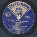Anita Gura, Anni Frind, Willy Wörle - Querschnitt durch die Operette: Der Vogelhändler (Zeller)