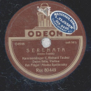 C. Richard Tauber - Serenata / Schwarz ist dein Auge