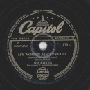 Tex Ritter - Go On! Get Out! / My Woman Ain´t Pretty