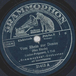 Grammophon-Orchester - Vom Rhein zur Donau Teil I und II